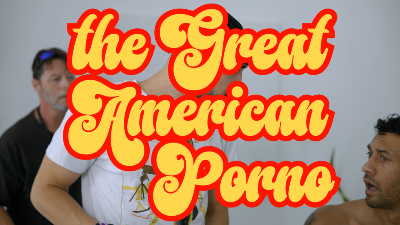 The Great American Porno – Episode 1